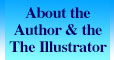 About the Author and the Illustrator